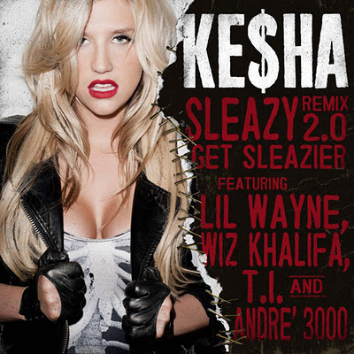 Ke$ha - Sleazy Remix 2