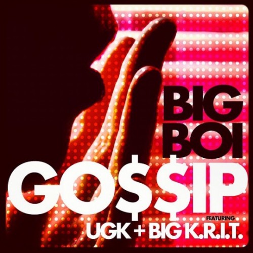 big-boi-gossip-download-UGK-K.R.I.T
