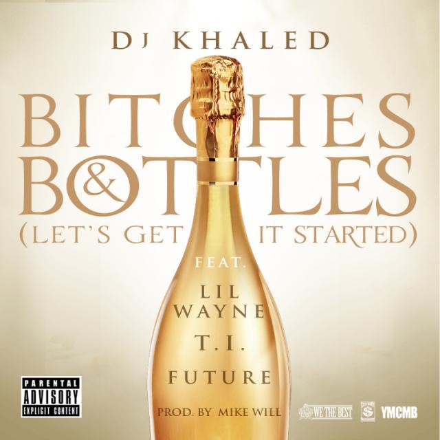 DJ-Khaled-Bitches-Bottles-Download