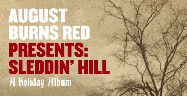 August Burns Red Presents Sleddin' Hill A Holiday Album