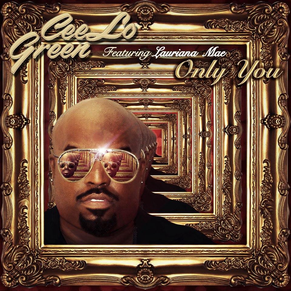 Cee Lo Green Only You