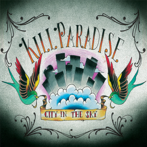 Kill Paradise 2013