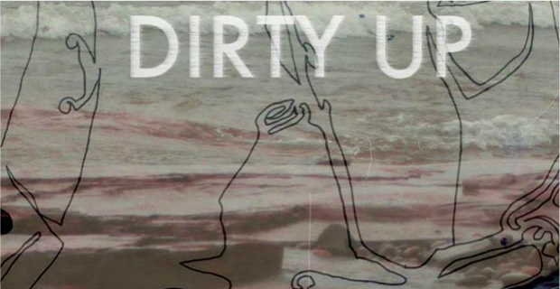 dirty up