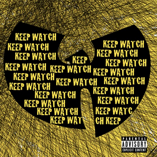 Wu-Tang-Clan-Keep-Watch-608x610