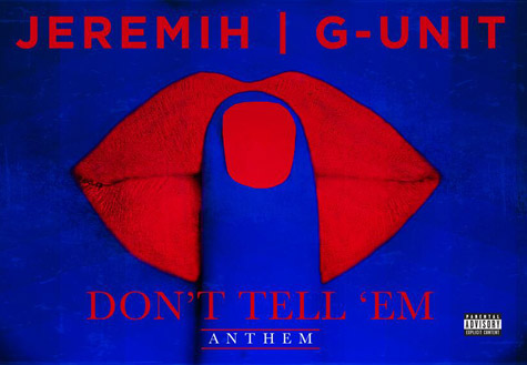 Jeremih-G-Unit-dont-tell-em-remix