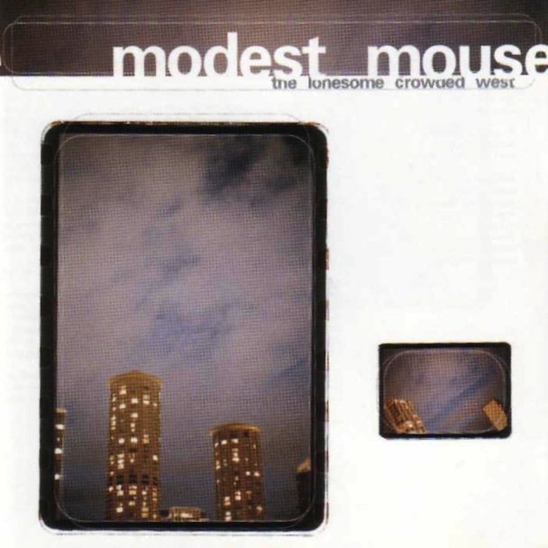 modest-mouse-the-lonesome-crowded-west