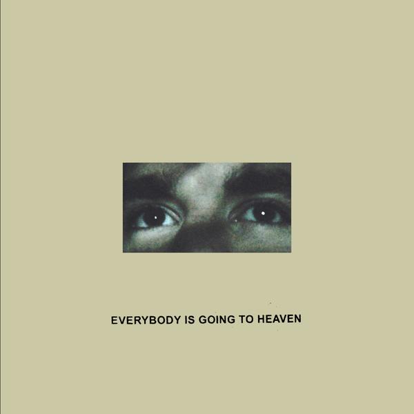 Citizen_-_Everybody_Is_Going_To_Heaven