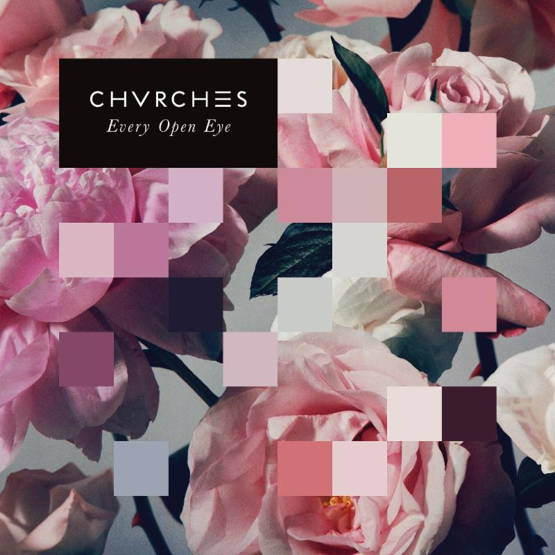 chvrches-every-open-eye1