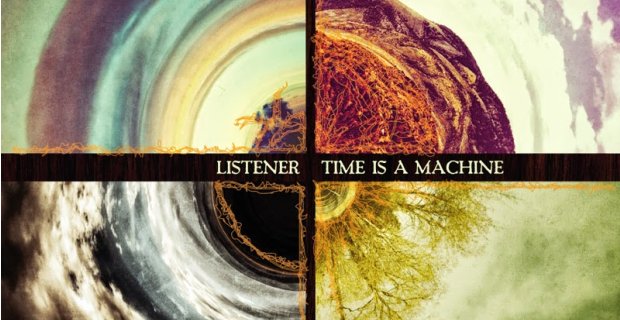 Listener 2013 Time Is A Machine