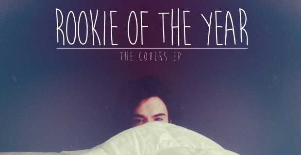 Rookie Of The Year Covers EP